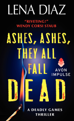 Ashes, Ashes, They All Fall Dead -- Lena Diaz
